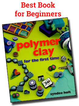Polymer Clay for the First Time by Syndee Holt. Best book for beginners. Check it out on Amazon